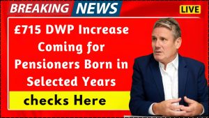 715 DWP Incerease coming for Pensioners
